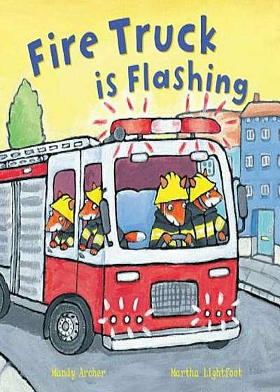 Fire Truck Is Flashing, Paperback