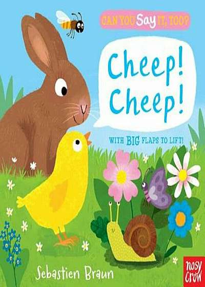 Can You Say It, Too' Cheep! Cheep!, Hardcover