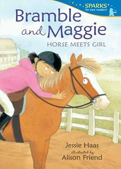 Bramble and Maggie: Horse Meets Girl, Paperback