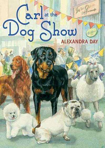 Carl at the Dog Show, Hardcover