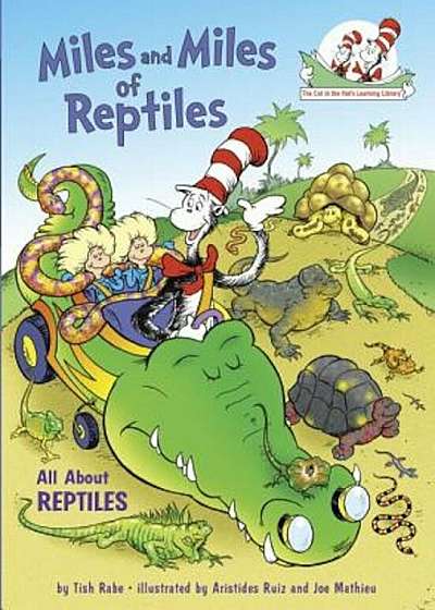 Miles and Miles of Reptiles: All about Reptiles, Hardcover