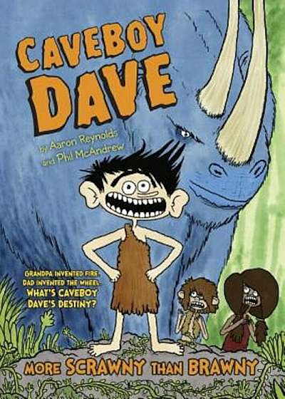 Caveboy Dave: More Scrawny Than Brawny, Paperback