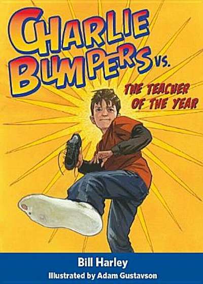 Charlie Bumpers vs. the Teacher of the Year, Hardcover