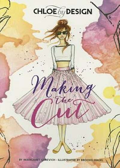 Chloe by Design: Making the Cut, Paperback