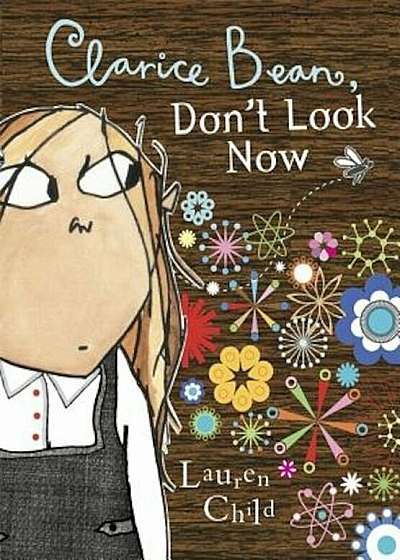 Clarice Bean, Don't Look Now, Paperback