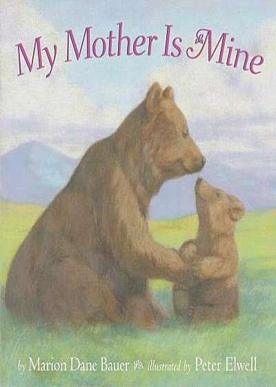 My Mother Is Mine, Hardcover