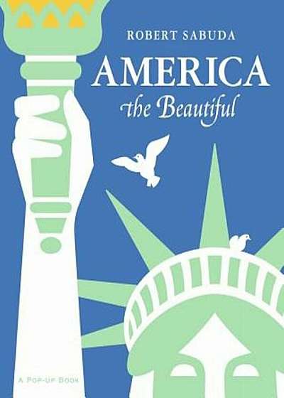 America the Beautiful: America the Beautiful, Hardcover