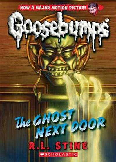 The Ghost Next Door (Classic Goosebumps '29), Paperback