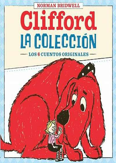 Clifford: La Coleccion: (Spanish Language Edition of Clifford Collection), Hardcover