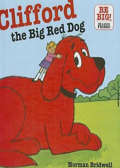 Clifford, the Big Red Dog, Hardcover