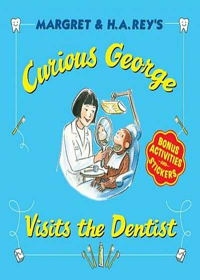 Curious George Visits the Dentist, Paperback