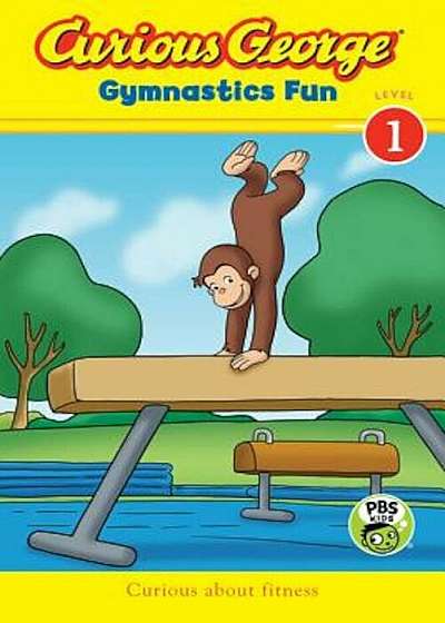Curious George Gymnastics Fun, Paperback