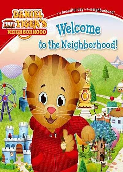 Welcome to the Neighborhood!, Paperback