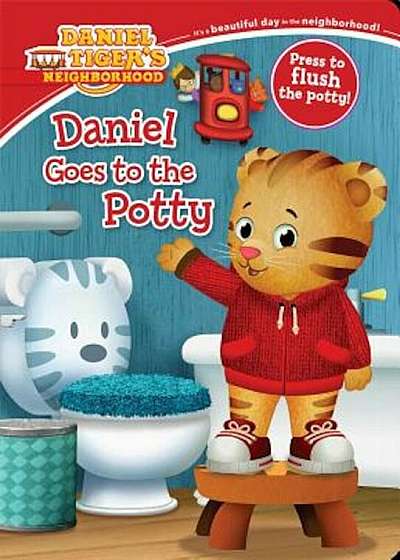 Daniel Goes to the Potty, Hardcover