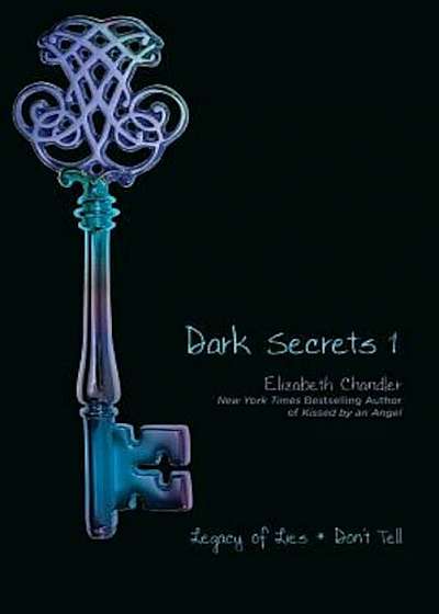Dark Secrets 1: Legacy of Lies/Don't Tell, Paperback