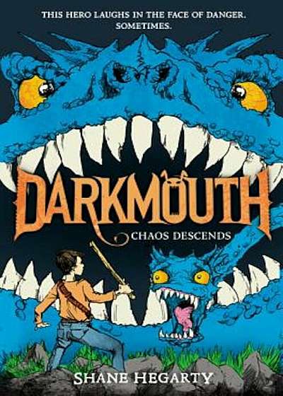 Darkmouth '3: Chaos Descends, Hardcover