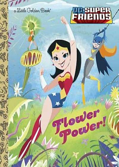 Flower Power!, Hardcover