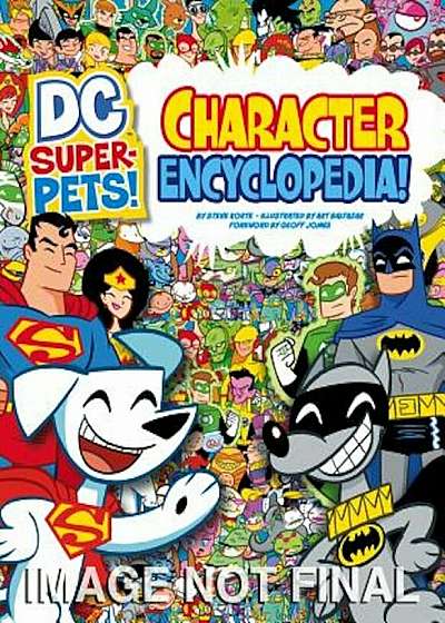 DC Super-Pets! Character Encyclopedia, Hardcover