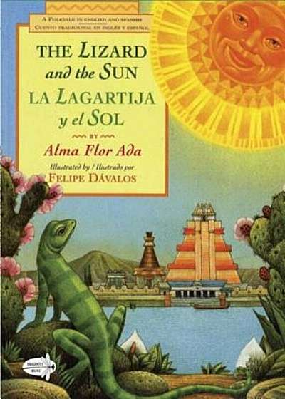 The Lizard and the Sun / La Lagartija y El Sol, Paperback