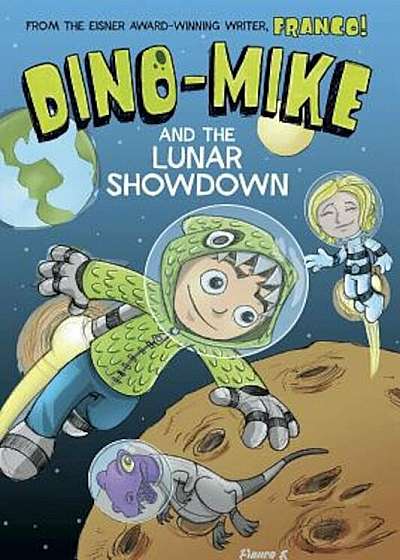 Dino-Mike and the Lunar Showdown, Paperback