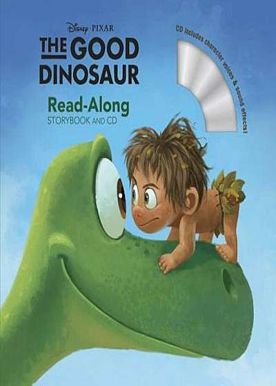 The Good Dinosaur (Read-Along Storybook and CD), Paperback