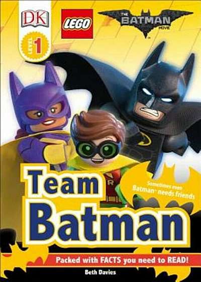 DK Readers L1: The Lego(r) Batman Movie Team Batman, Paperback