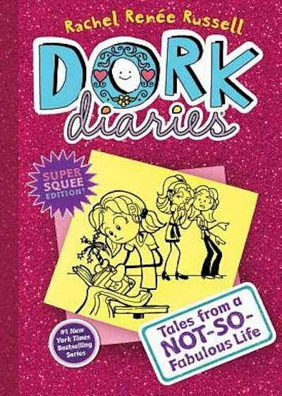 Dork Diaries 1: Tales from a Not-So-Fabulous Life, Hardcover