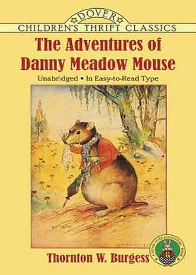 The Adventures of Danny Meadow Mouse, Paperback