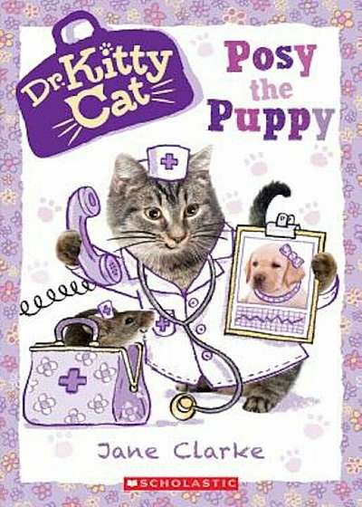 Posy the Puppy (Dr. Kittycat '1), Paperback