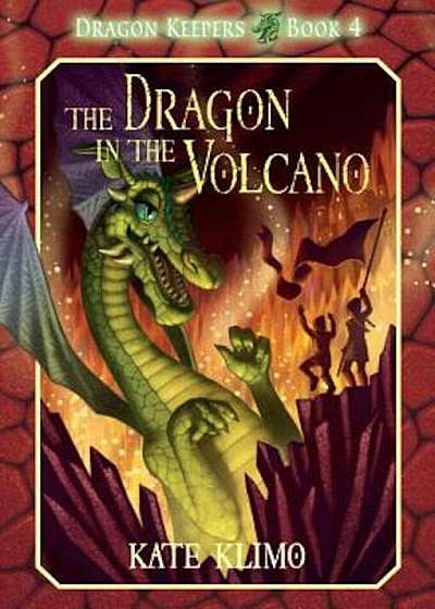 Dragon Keepers '4: The Dragon in the Volcano, Paperback