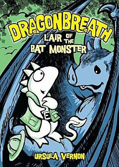 Lair of the Bat Monster, Hardcover