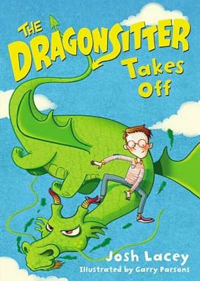 The Dragonsitter Takes Off, Hardcover