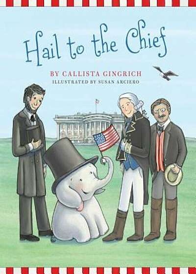 Hail to the Chief, Hardcover