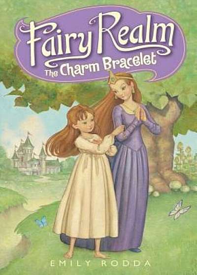 Fairy Realm '1: The Charm Bracelet, Paperback