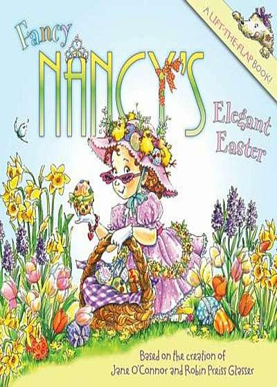 Fancy Nancy's Elegant Easter, Paperback