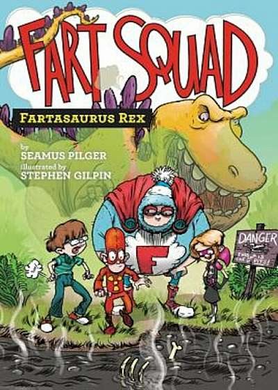 Fart Squad '2: Fartasaurus Rex, Paperback
