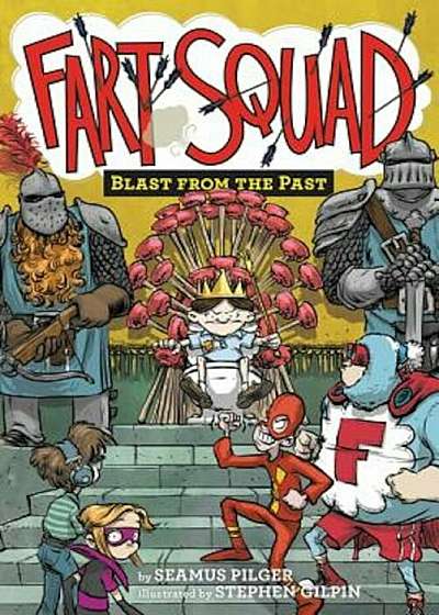 Fart Squad '6: Blast from the Past, Paperback