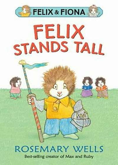 Felix Stands Tall, Paperback