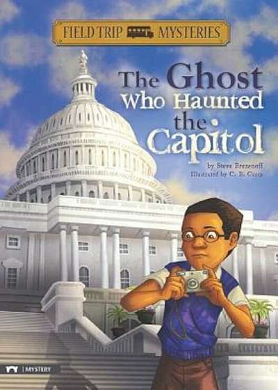 The Ghost Who Haunted the Capitol, Paperback