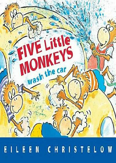 Five Little Monkeys Wash the Car, Hardcover