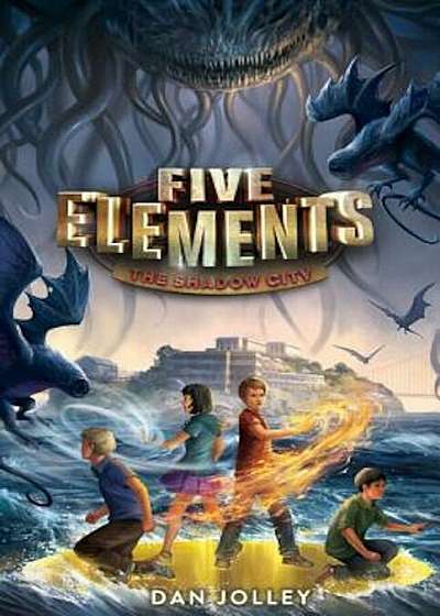 Five Elements '2: The Shadow City, Hardcover