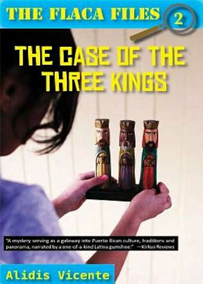 The Case of the Three Kings/El Caso de Los Reyes Magos, Paperback