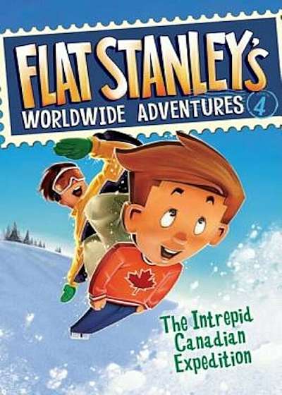 Flat Stanley's Worldwide Adventures, Book 4: The Intrepid Canadian Expedition, Paperback
