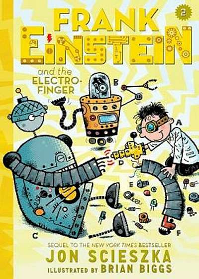 Frank Einstein and the Electro-Finger (Frank Einstein Series '2): Book Two, Hardcover
