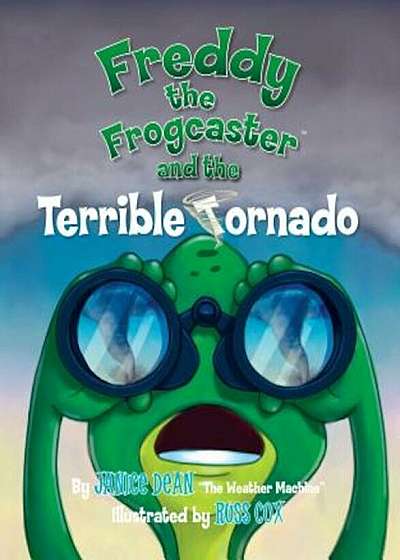 Freddy the Frogcaster and the Terrible Tornado, Hardcover