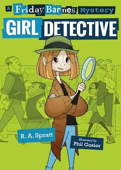 Friday Barnes, Girl Detective, Hardcover