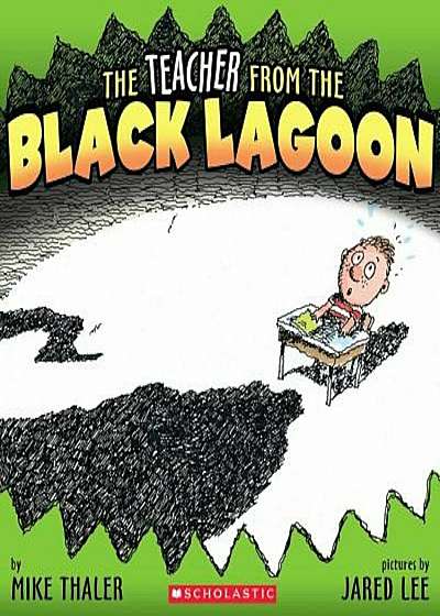 The Teacher from the Black Lagoon, Paperback