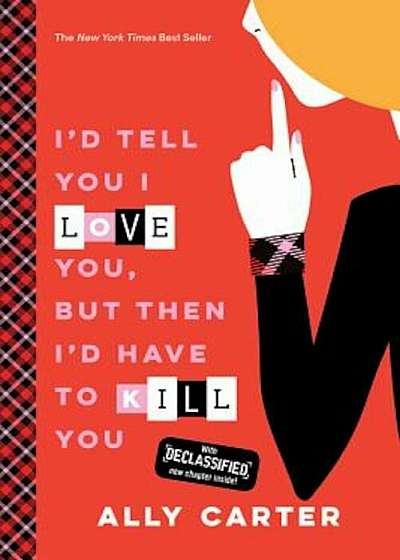 I'd Tell You I Love You, But Then I'd Have to Kill You (10th Anniversary Edition), Paperback