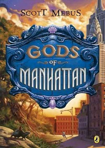 Gods of Manhattan, Paperback