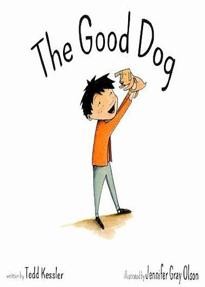 The Good Dog, Hardcover
